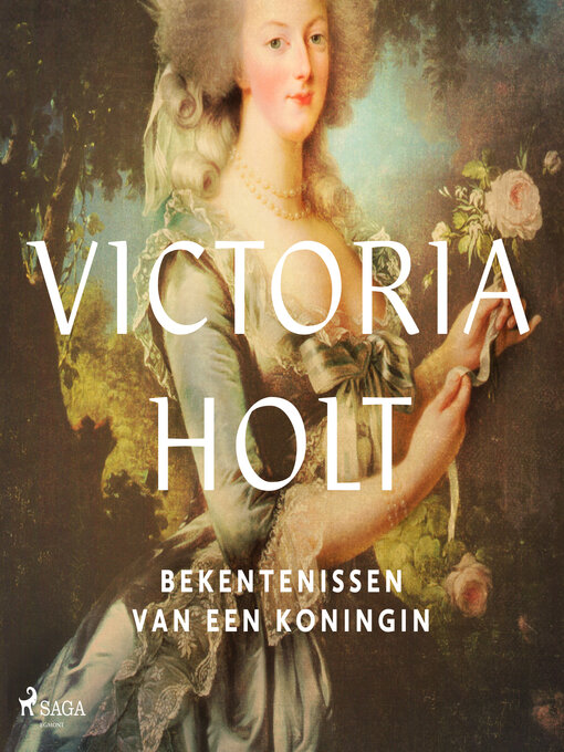 Title details for Bekentenissen van een koningin by Victoria Holt - Available